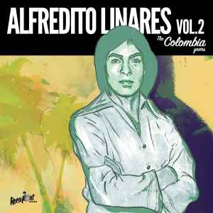 Alfredo Linares - Vol. 2: The Colombia Years album cover