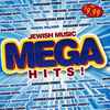 Various - Jewish Music Mega Hits!