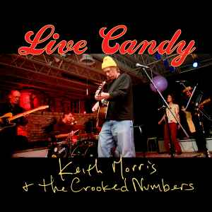 Keith Morris & The Crooked Numbers - Live Candy album cover