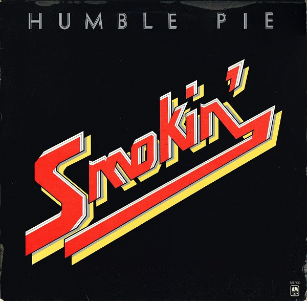 Humble Pie – Smokin' (1972, Pitman Pressing, Vinyl) - Discogs