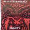Joe Rockhead (2) - Crazy