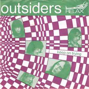 The Outsiders (5) - Keep On Trying / That's Your Problem