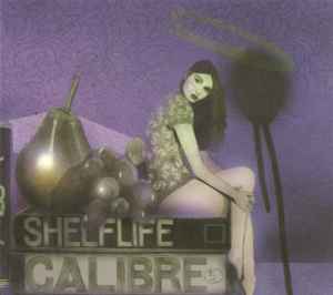 Shelflife - Calibre