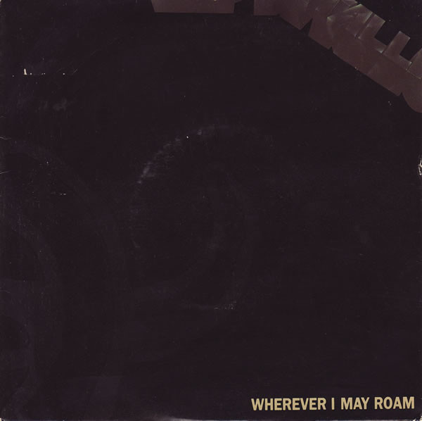 Metallica - Wherever I May Roam | Releases | Discogs