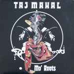 Taj Mahal – Mo' Roots (1974, Santa Maria Pressing, Vinyl) - Discogs