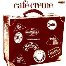 ladda ner album Café Crème - Café Crème
