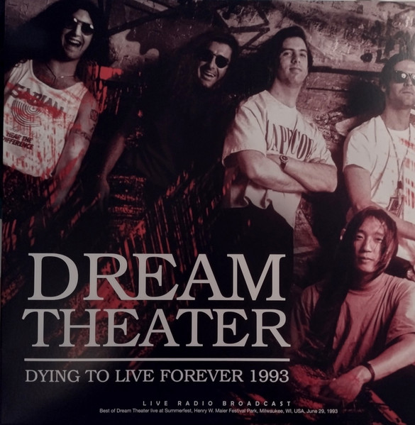 Dream Theater – Dying To Live Forever 1993 (2022, Vinyl) - Discogs
