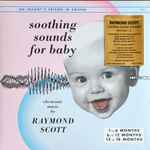 Raymond Scott – Soothing Sounds For Baby (2017, Vinyl) - Discogs