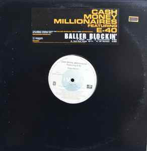Baller Blockin' - Cash Money & Millionaires