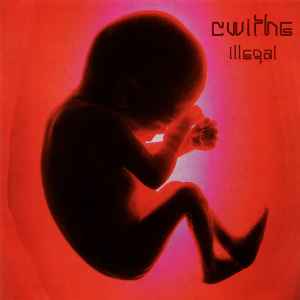 Cwithe - Illegal album cover