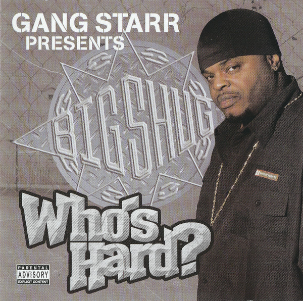 Big Shug – Who's Hard? (2005, CD) - Discogs