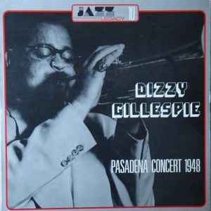 Pasadena concert 1948 : emanon / Dizzy Gillespie, trp | Gillespie, John Birks (1917-1993). Trp