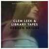 Clem Leek & Library Tapes - Hebden Bridge