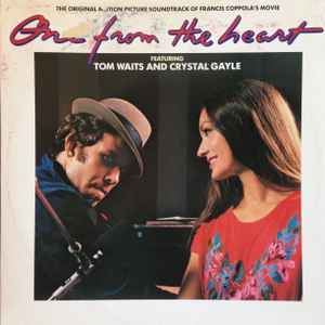 Tom Waits - One From The Heart - The Original Motion Picture Soundtrack Of Francis Coppola's Movie album cover