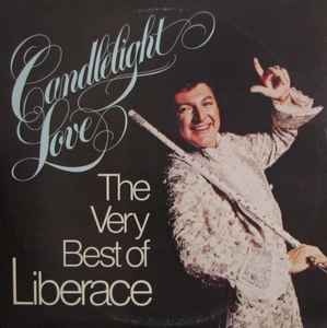 Liberace - Candlelight Love - The Very Best Of Liberace album cover