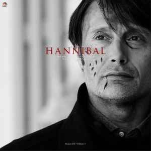 Brian Reitzell - Hannibal Season 3 - Volume 1 (Original Television Soundtrack) album cover