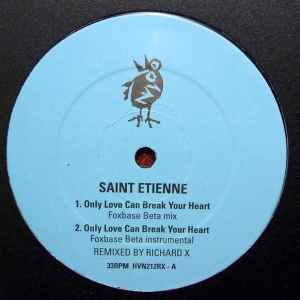 Saint Etienne – Only Love Can Break Your Heart (Foxbase Beta Mix