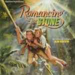 Cover of Romancing The Stone (Original Motion Picture Soundtrack), 2002, CD