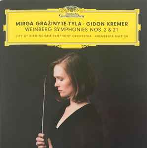 Symphonies Nos. 2 & 21 - Weinberg - Mirga Gražinytė-Tyla • Gidon Kremer • City Of Birmingham Symphony Orchestra • Kremerata Baltica