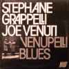 Stephane Grappelli* / Joe Venuti - Venupelli Blues