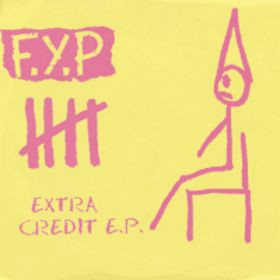 F.Y.P – Extra Credit E.P. (1991, Pink Translucent, Vinyl) - Discogs