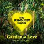 The Sunburst Band – Garden Of Love (1999, Vinyl) - Discogs
