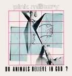 Cover of Do Animals Believe In God?, , Vinyl