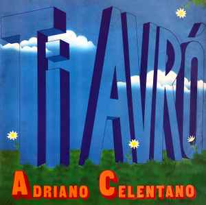 Adriano Celentano - Ti Avrò album cover