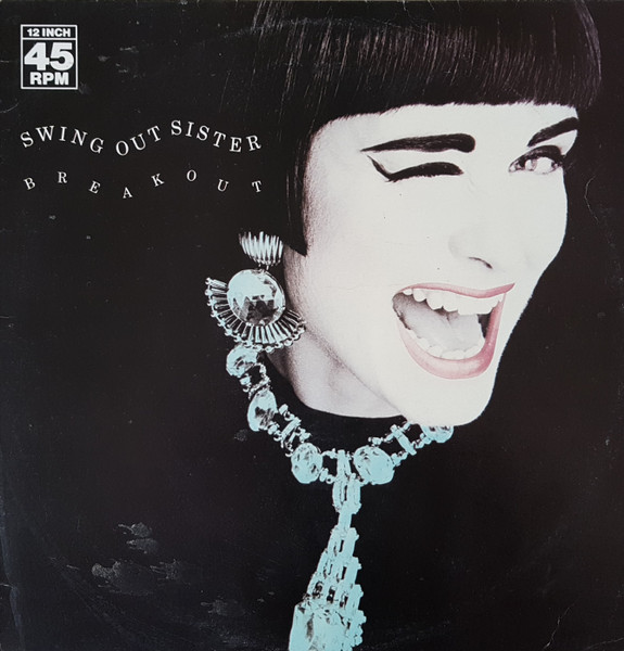 Swing Out Sister - Breakout | Releases | Discogs