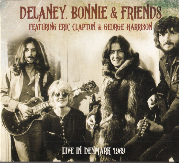 Album herunterladen Delaney & Bonnie & Friends - Live In Denmark 1969