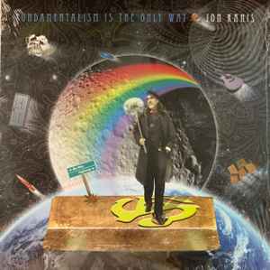 Jon Kanis - Fundamentalism Is The Only Way album cover