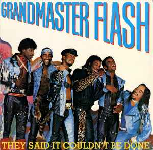 Grandmaster Flash - They Said It Couldn't Be Done album cover