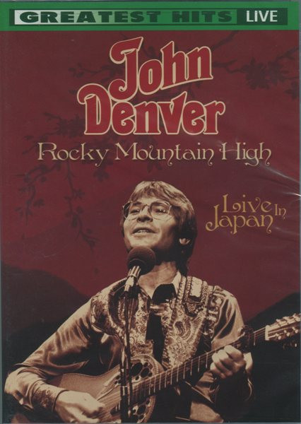 John Denver – Rocky Mountain High - Live In Japan (2009
