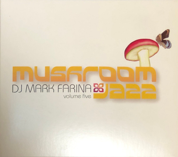 DJ Mark Farina – Mushroom Jazz Volume Five (2005, Vinyl) - Discogs