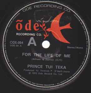 For The Life Of Me - Prince Tui Teka