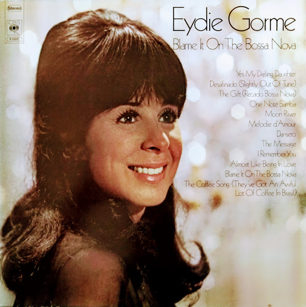 Eydie Gorme - Blame It On The Bossa Nova | Releases | Discogs