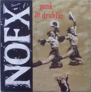 Punk In Drublic - NOFX