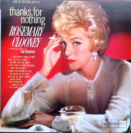 Rosemary Clooney - Thanks For Nothing | Releases | Discogs