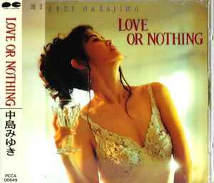 Miyuki Nakajima – Love Or Nothing (1994, CD) - Discogs