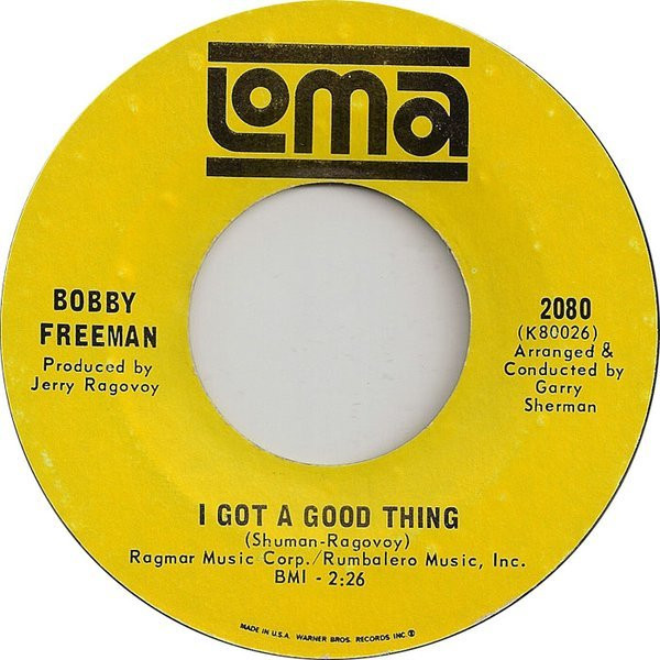 Bobby Freeman – I Got A Good Thing (1967, Vinyl) - Discogs