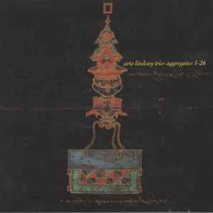 Arto Lindsay Trio - Aggregates 1-26 album cover