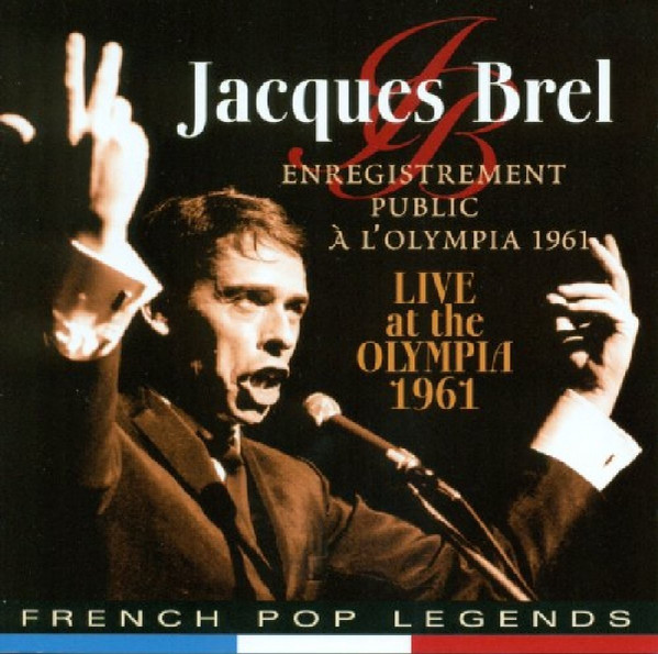 Jacques Brel – Live At The Olympia 1961 (2013, CD) - Discogs