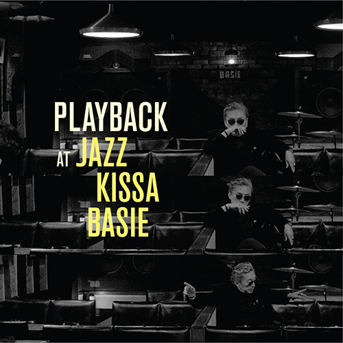 Playback At Jazz Kissa Basie (2020, SACD) - Discogs