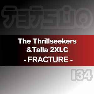 The Thrillseekers - Fracture