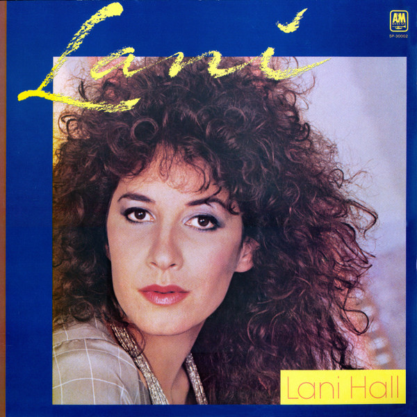 Lani Hall – Lani (1982, Vinyl) - Discogs