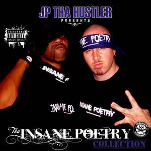 Insane Poetry & JP Tha Hustler – Insane Poetry Collection (2011 ...