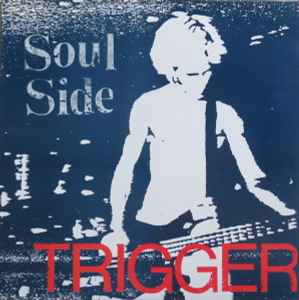 Trigger - Soul Side