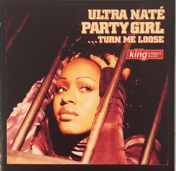 descargar álbum Ultra Naté - Party Girl Turn Me Loose
