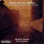 Cover of Monk And The Abbess (Music Of Hildegard von Bingen And Meredith Monk), 1998, CD
