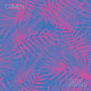Crimen (2) - Silent Animals album cover